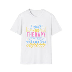 Morocco Therapy T-Shirt, Travel Tee, Unisex Graphic Shirt, Adventure Apparel, Wanderlust Gift, Vacation Reminder
